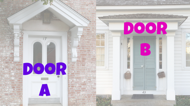 Door A or B